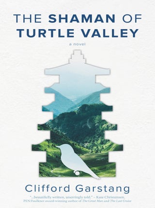 Item #00046 The Shaman of Turtle Valley. Clifford Garstang